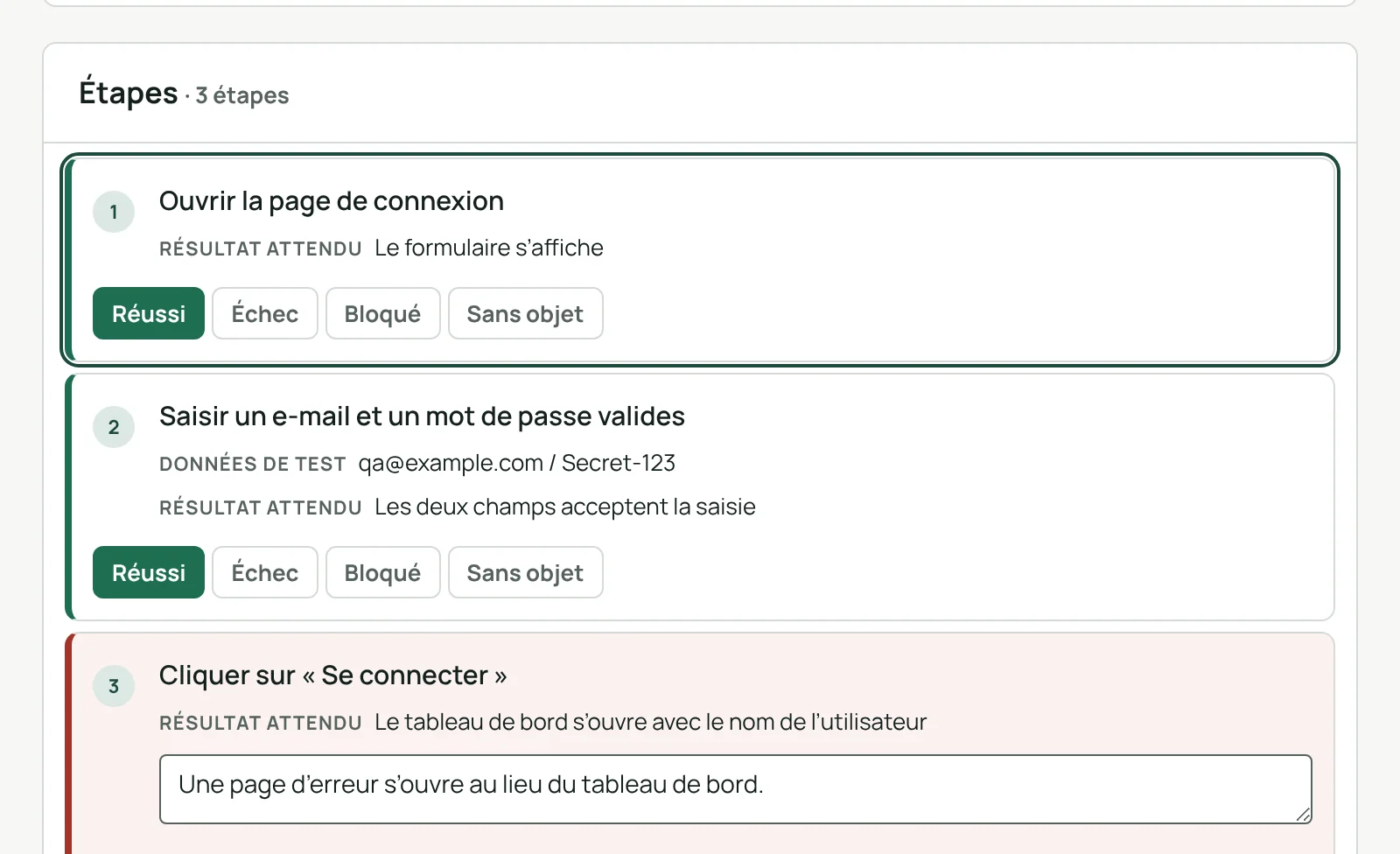 Exécution d’un cas de test étape par étape : deux étapes réussies, la troisième en échec avec un commentaire